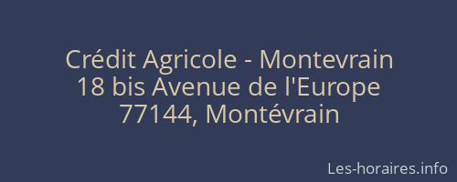 Crédit Agricole - Montevrain