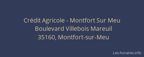 Crédit Agricole - Montfort Sur Meu