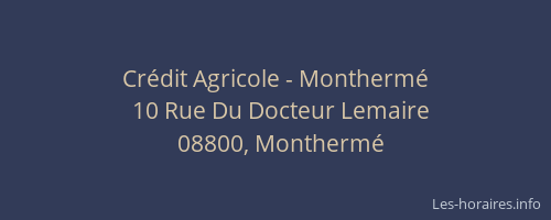 Crédit Agricole - Monthermé