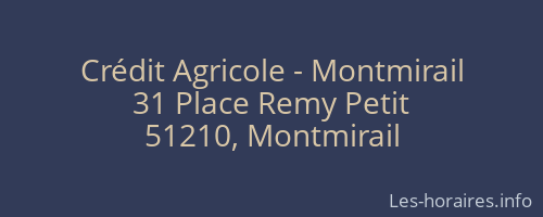 Crédit Agricole - Montmirail