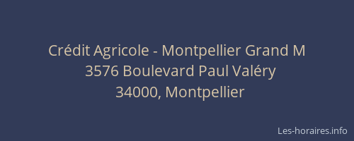 Crédit Agricole - Montpellier Grand M