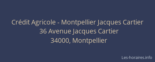Crédit Agricole - Montpellier Jacques Cartier