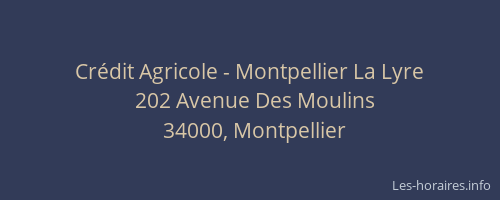 Crédit Agricole - Montpellier La Lyre