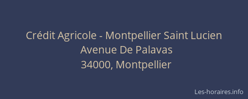 Crédit Agricole - Montpellier Saint Lucien