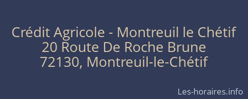 Crédit Agricole - Montreuil le Chétif