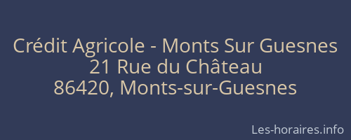 Crédit Agricole - Monts Sur Guesnes
