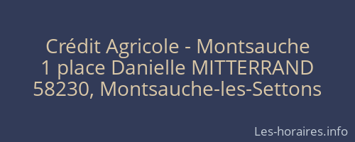 Crédit Agricole - Montsauche