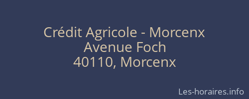 Crédit Agricole - Morcenx