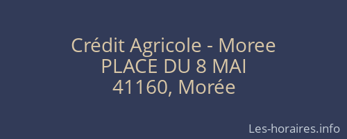 Crédit Agricole - Moree