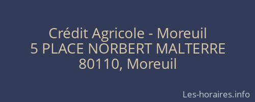 Crédit Agricole - Moreuil