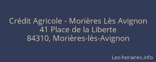 Crédit Agricole - Morières Lès Avignon