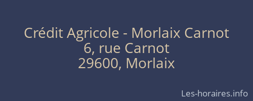 Crédit Agricole - Morlaix Carnot