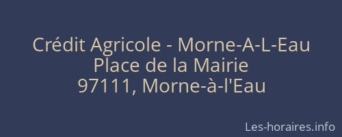 Crédit Agricole - Morne-A-L-Eau