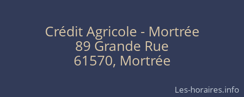 Crédit Agricole - Mortrée