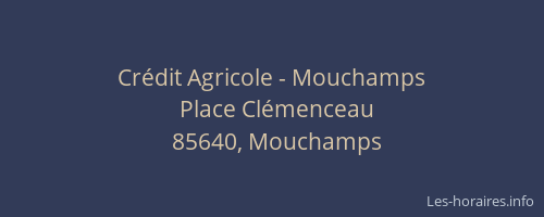 Crédit Agricole - Mouchamps