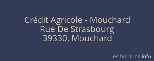 Crédit Agricole - Mouchard