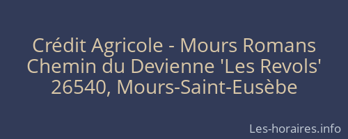 Crédit Agricole - Mours Romans