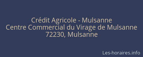 Crédit Agricole - Mulsanne