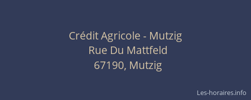 Crédit Agricole - Mutzig