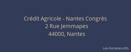 Crédit Agricole - Nantes Congrès