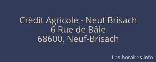 Crédit Agricole - Neuf Brisach