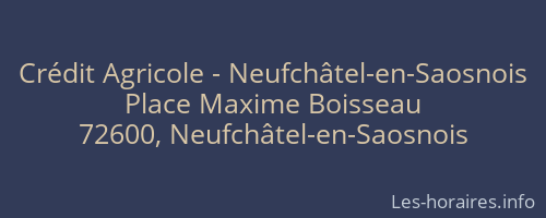 Crédit Agricole - Neufchâtel-en-Saosnois