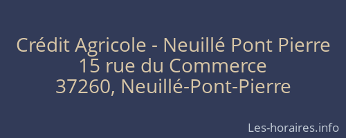 Crédit Agricole - Neuillé Pont Pierre
