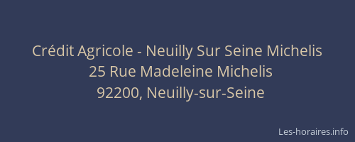 Crédit Agricole - Neuilly Sur Seine Michelis