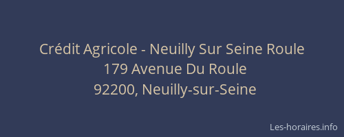 Crédit Agricole - Neuilly Sur Seine Roule