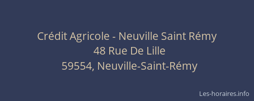 Crédit Agricole - Neuville Saint Rémy
