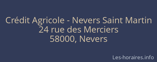 Crédit Agricole - Nevers Saint Martin