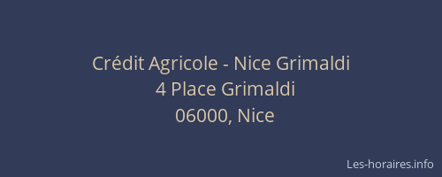 Crédit Agricole - Nice Grimaldi