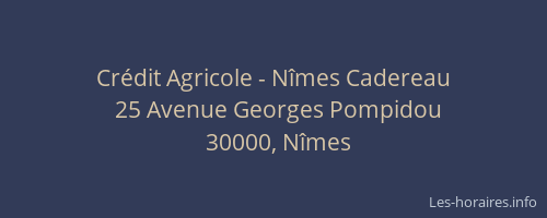 Crédit Agricole - Nîmes Cadereau