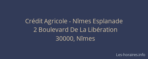 Crédit Agricole - Nîmes Esplanade