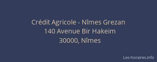 Crédit Agricole - Nîmes Grezan
