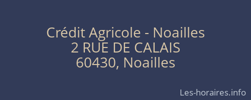 Crédit Agricole - Noailles