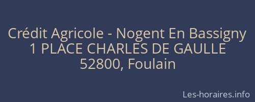 Crédit Agricole - Nogent En Bassigny
