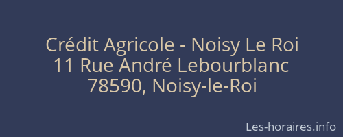 Crédit Agricole - Noisy Le Roi