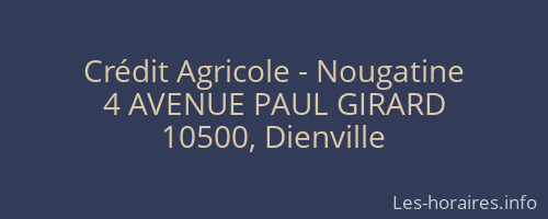 Crédit Agricole - Nougatine