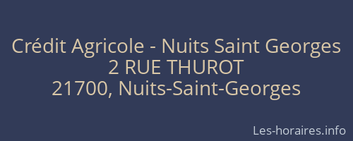 Crédit Agricole - Nuits Saint Georges