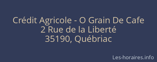 Crédit Agricole - O Grain De Cafe