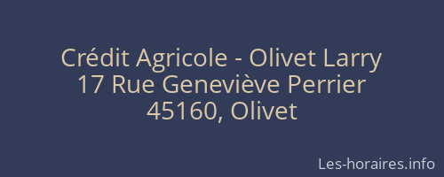 Crédit Agricole - Olivet Larry