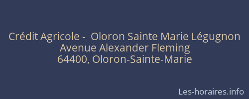 Crédit Agricole -  Oloron Sainte Marie Légugnon