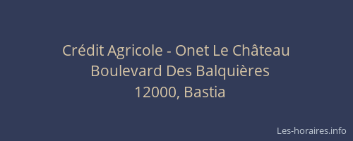Crédit Agricole - Onet Le Château