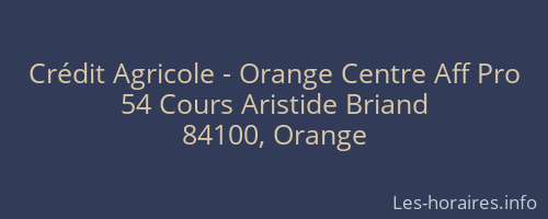 Crédit Agricole - Orange Centre Aff Pro