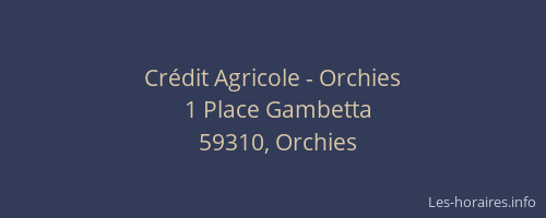 Crédit Agricole - Orchies