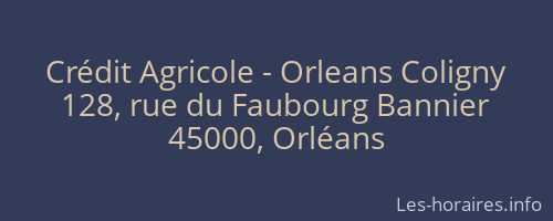 Crédit Agricole - Orleans Coligny