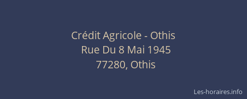 Crédit Agricole - Othis