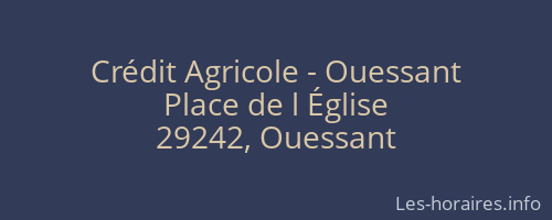 Crédit Agricole - Ouessant