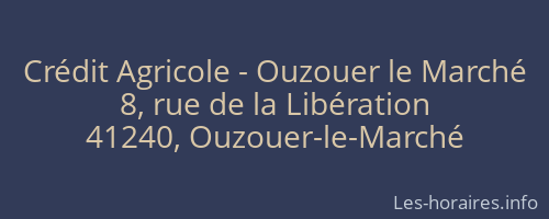 Crédit Agricole - Ouzouer le Marché